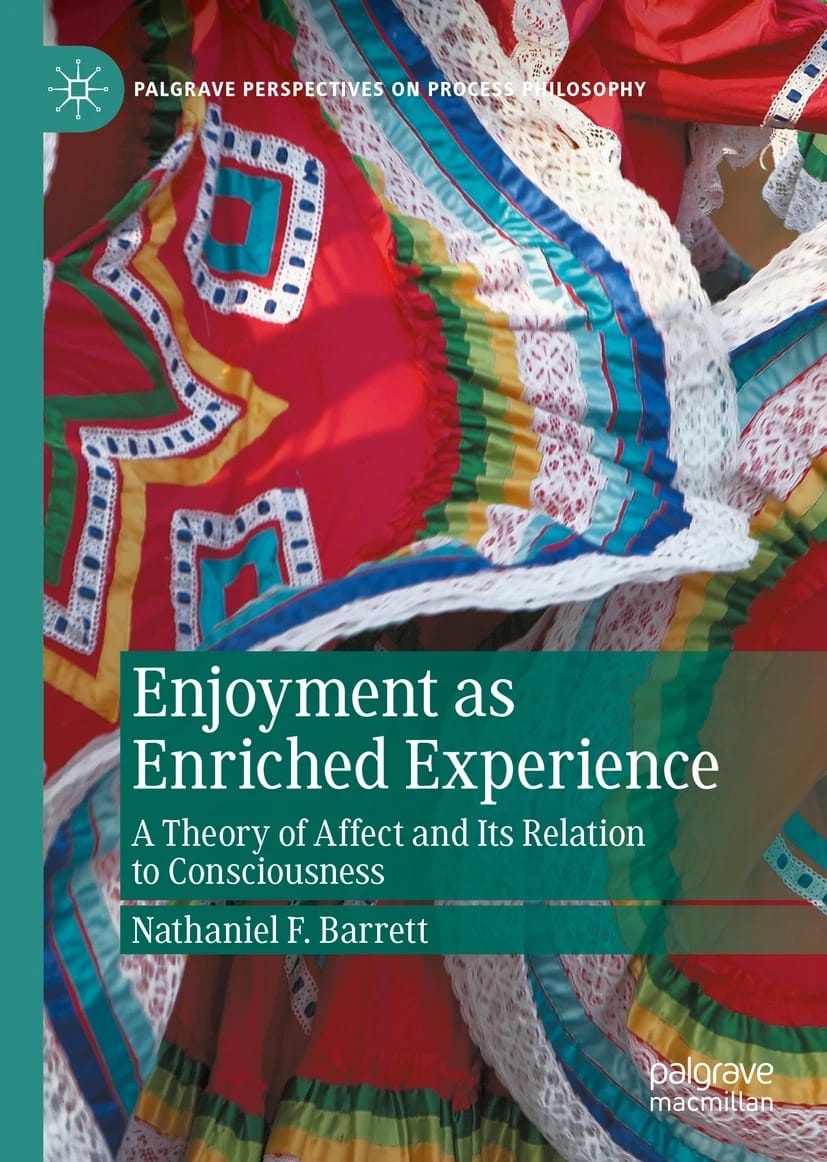 Enjoyment as Enriched Experience A Theory of Affect and Its Relation