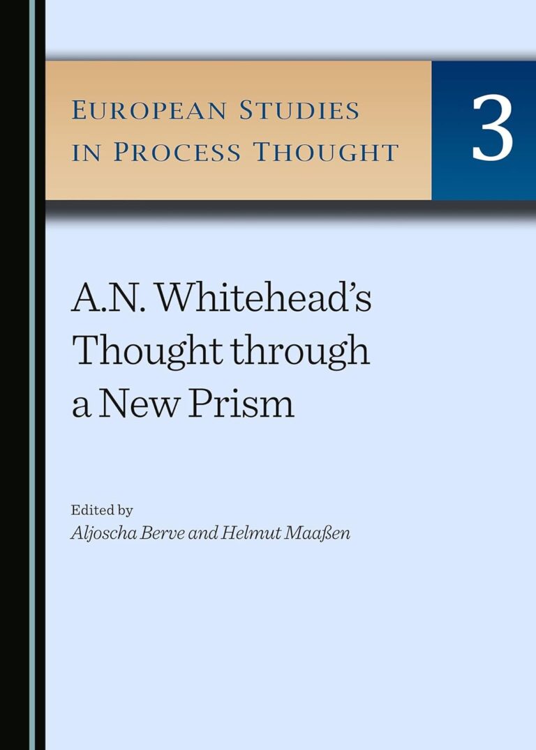 A.N. Whitehead's Thought through a New Prism