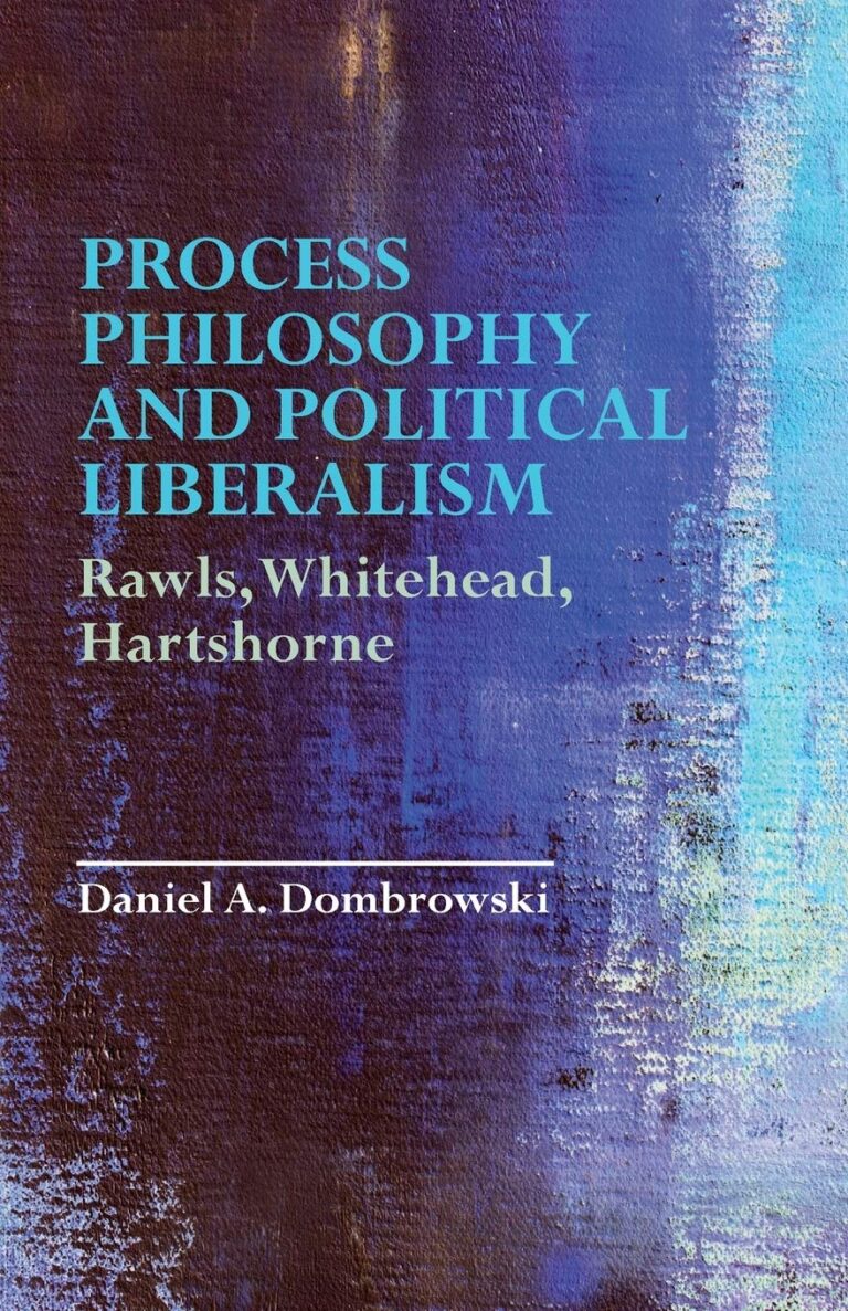 Process Philosophy and Political Liberalism: Rawls, Whitehead, Hartshorne
