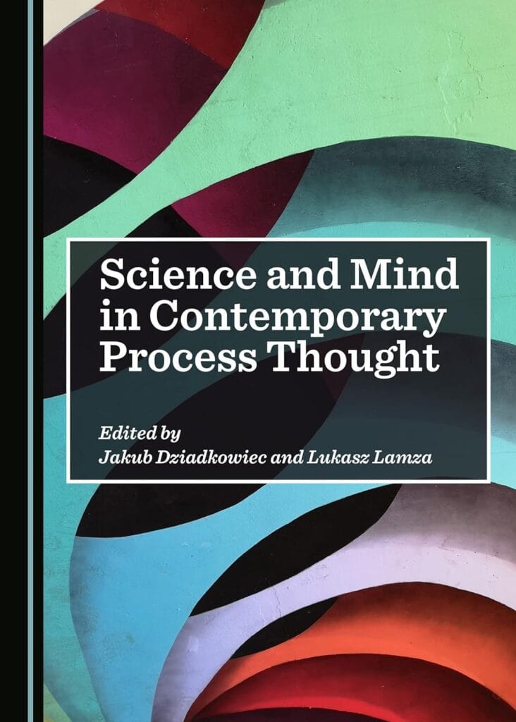 Science and Mind in Contemporary Process Thought