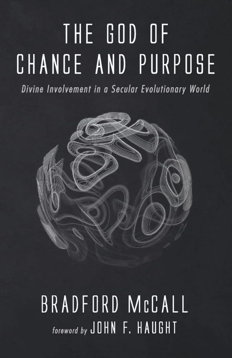The God of Chance and Purpose Divine Involvement in a Secular Evolutionary World