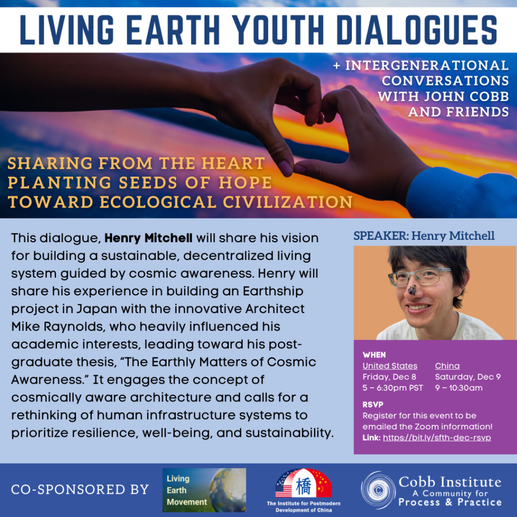 Living Earth Movement Program: Living Earth Youth Dialogues: Intergenerational Conversations with John Cobb & Friends