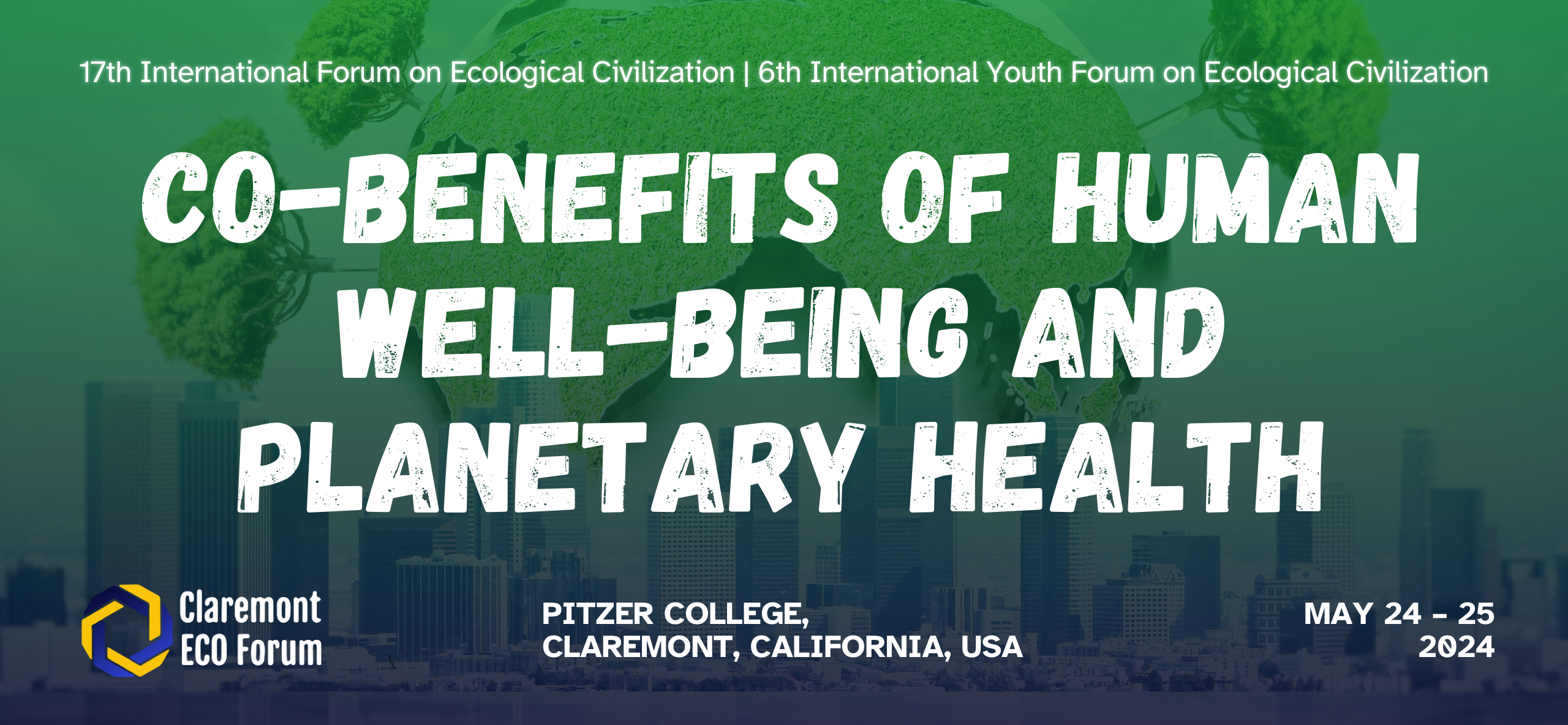 Co-Benefits of Human Well-Being and Planetary Health - Claremont Eco Forum