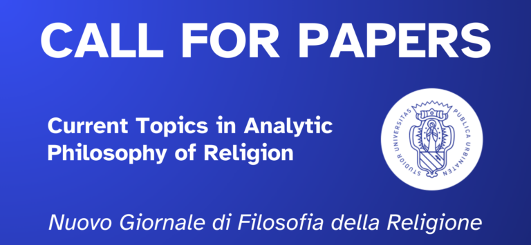 Call for Papers of the Italian and international journal “Nuovo Giornale di Filosofia della Religione” (NGFR - New Journal of Philosophy of Religion) n. 6 (2026):