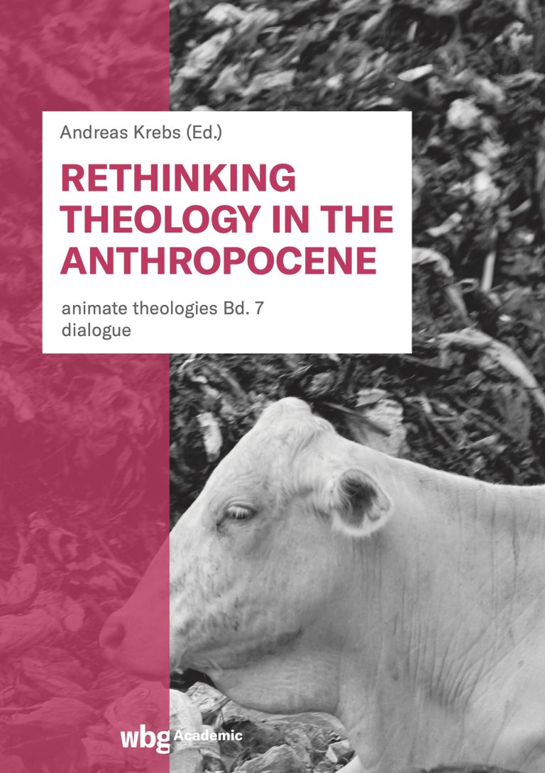 Rethinking Theology in the Anthropocene by Andreas Krebs (editor)