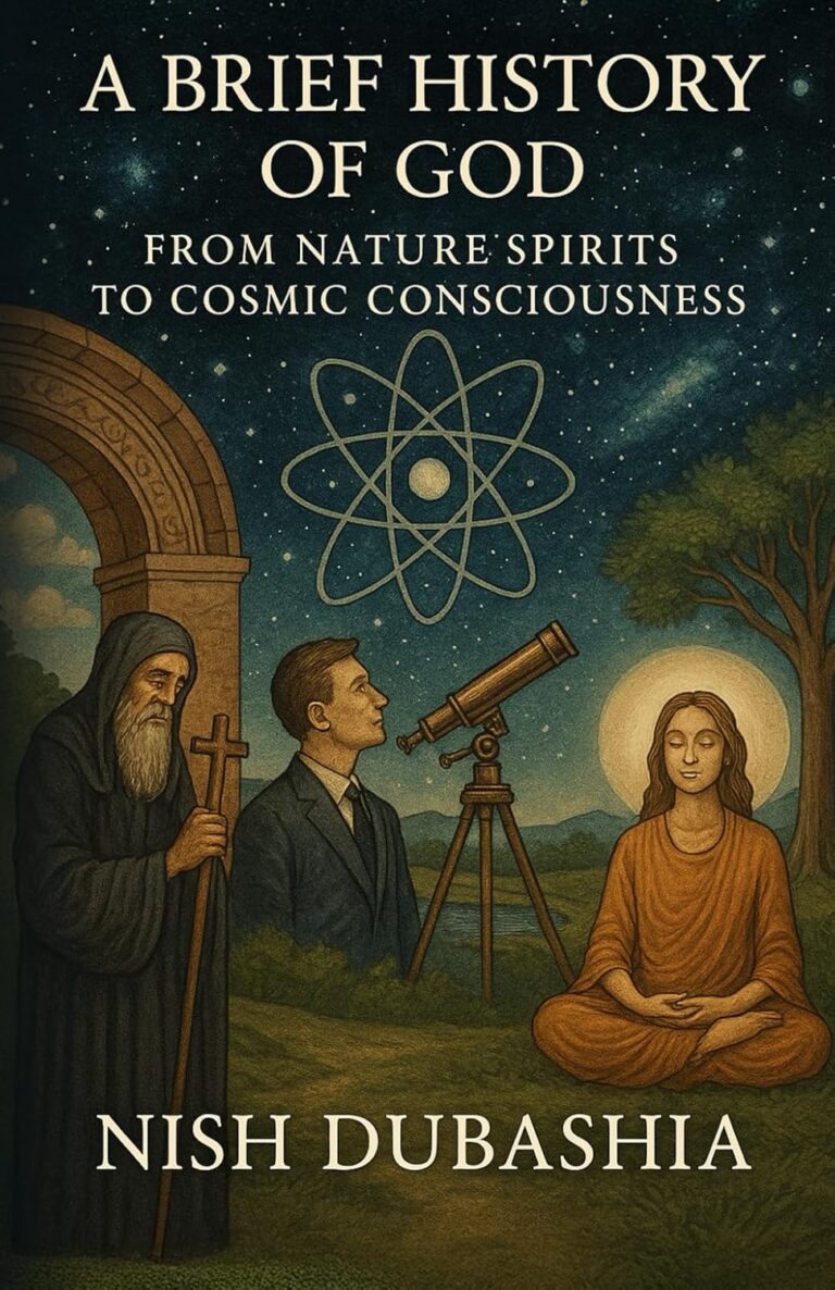 A Brief History of God - From Nature Spirits to Cosmic Consciousness