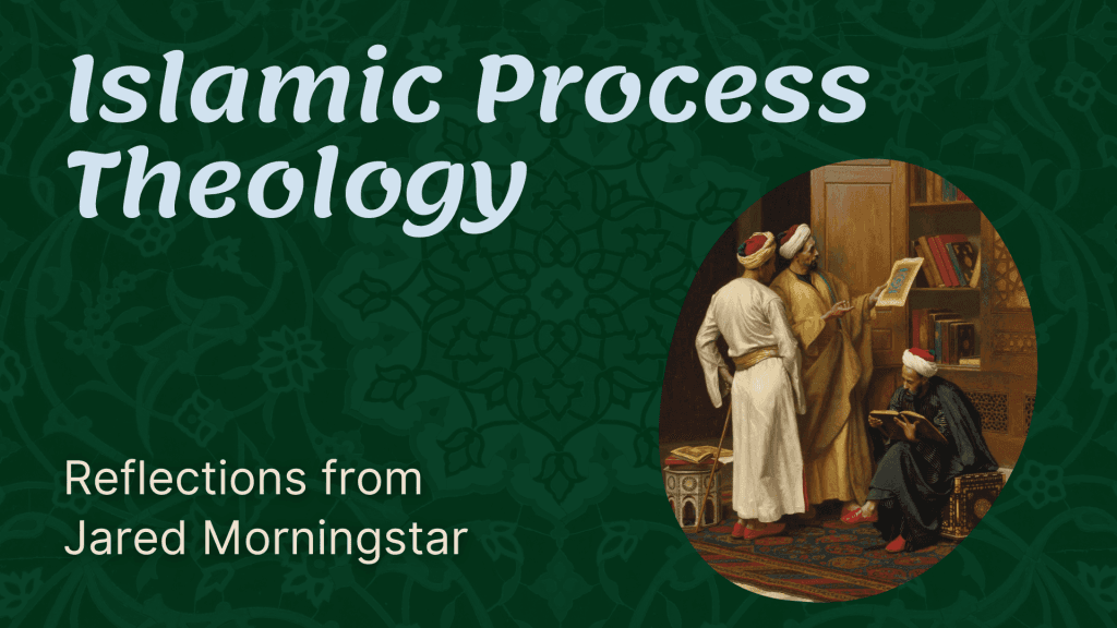 Islamic Process Theology