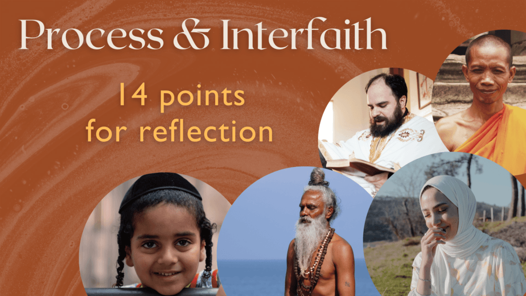 Process & Interfaith
