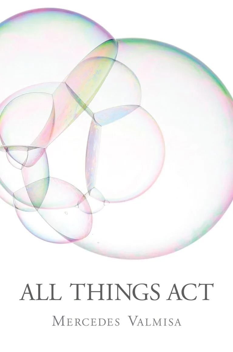 All Things Act by Mercedes Valmisa