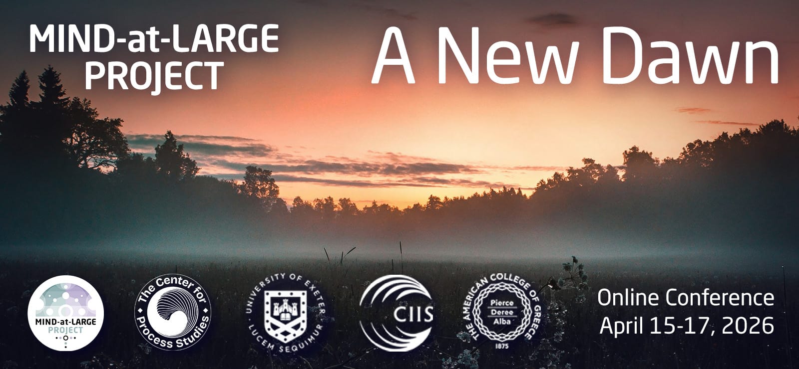 Mind-at-Large Project: A New Dawn | Online Conference April 15 - 17, 2026