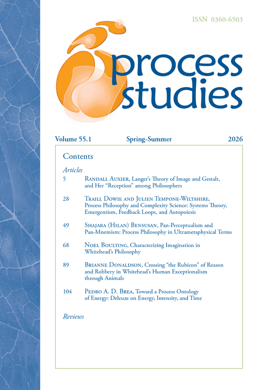 Process Studies volume 55 issue 1 (Spring/Summer 2026) | Journal of the Center for Process Studies