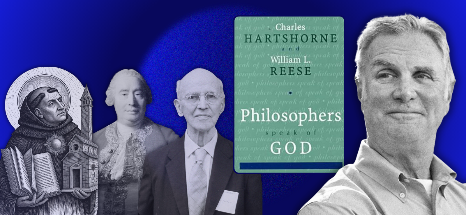 Philosophers Speak of God - Six-Session Online Course Led by Dr. Dan Dombrowski - Center for Process Studies