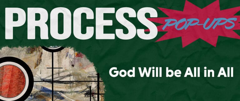 God Will be All in All with Anna Case-Winters - Process & Faith - Center for Process Studies