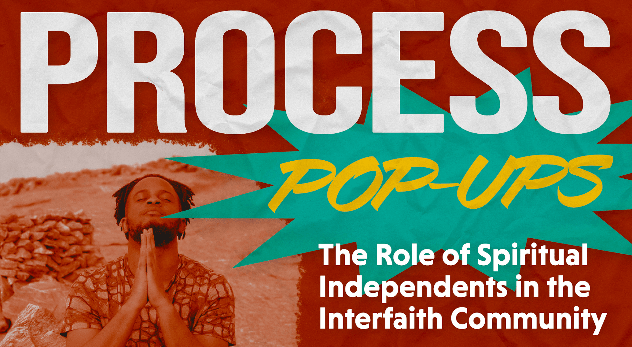 The Role of Spiritual Independents in the Interfaith Community with Jared Morningstar - Process & Faith - Center for Process Studies