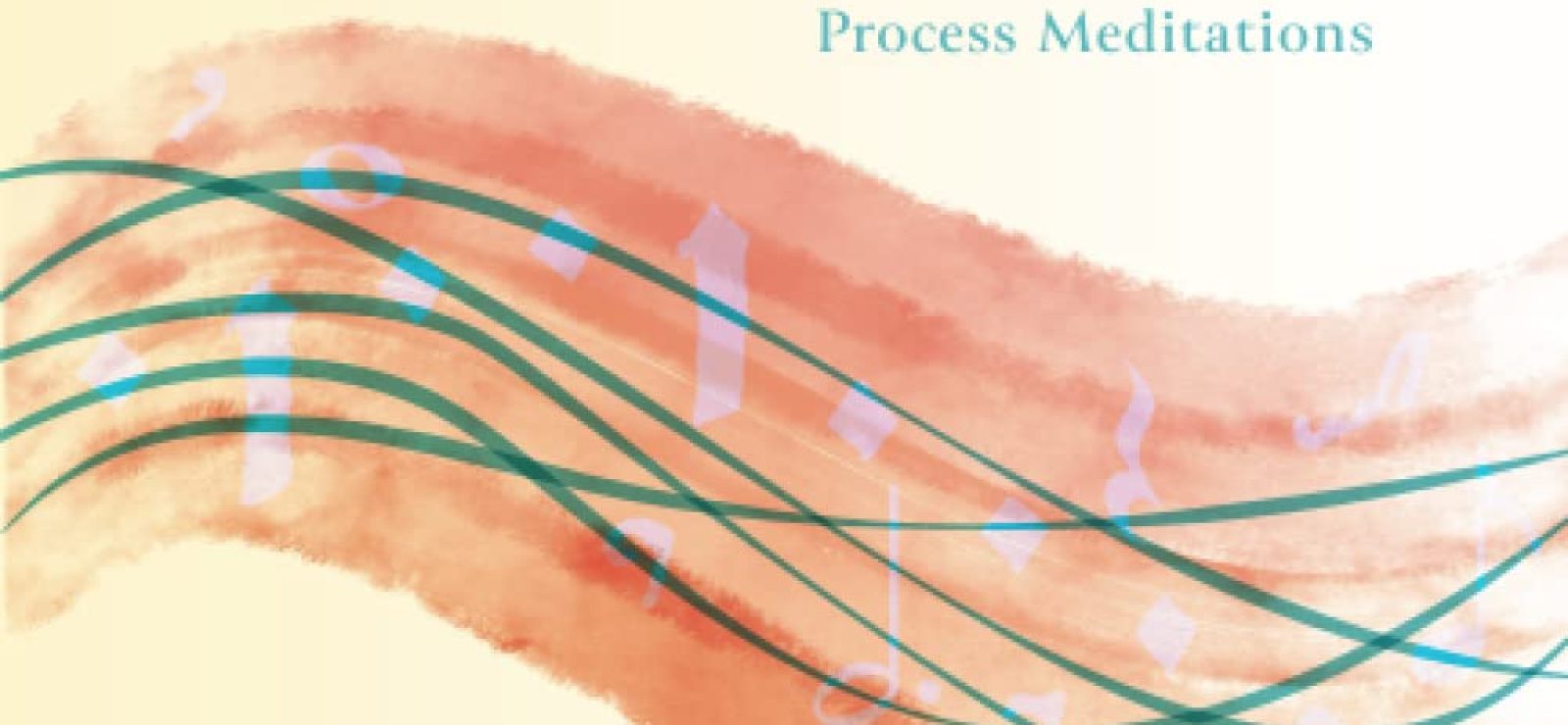 21 Psalms for the 21st Century Process Meditations