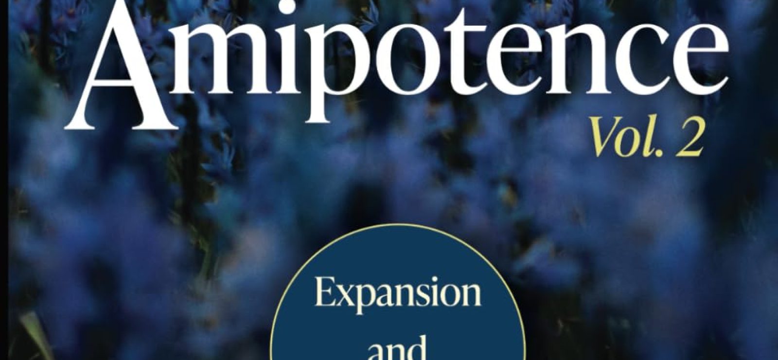 Amipotence: Expansion & Application