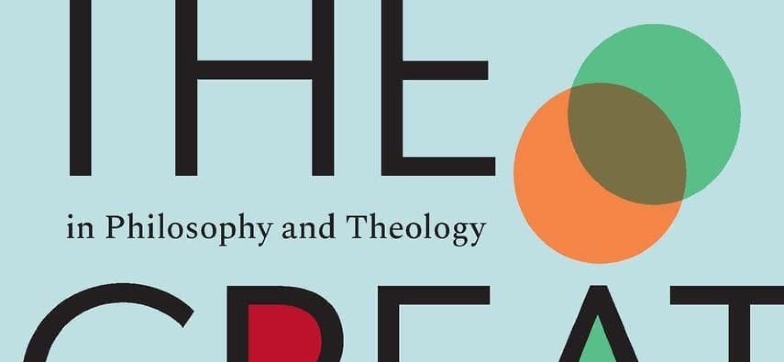 God the Created Pragmatic Constructed Realism in Philosophy and Theology