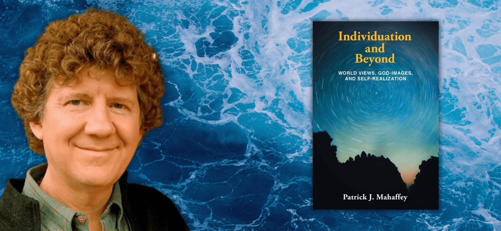 Process Pop-Up - Individuation and Beyond World Views, God-Images, and Self-Realization - Patrick Mahaffey - Center for Process Studies