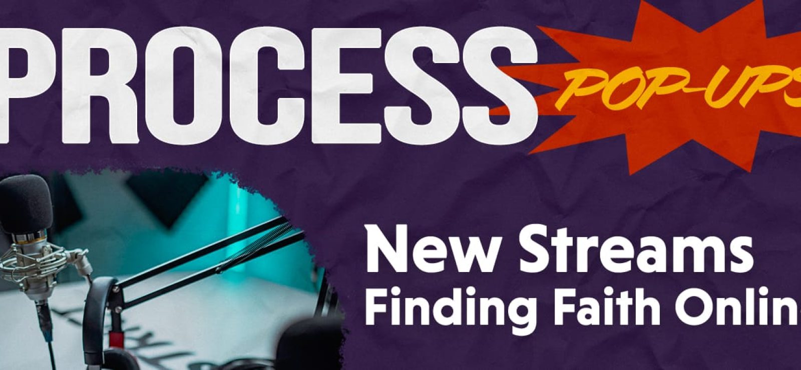 New Streams: Finding Faith Online with Matt Baker, Kate Eaton, Robert Nicastro, Josh Patterson, Janel Apps Ramsey - Process & Faith - Center for Process Studies