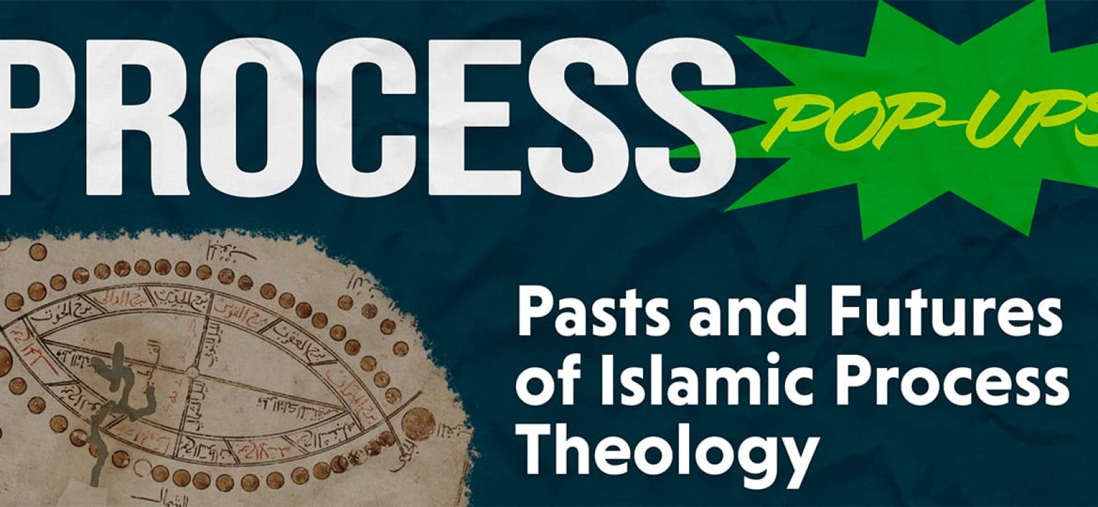 Pasts and Futures of Islamic Process Theology with Jared Morningstar - Process & Faith - Center for Process Studies