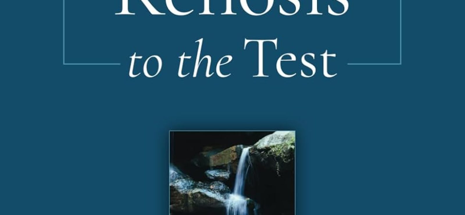 Putting Essential Kenosis to the Test: Applying the Wesleyan Quadrilateral by John Wesley Dally