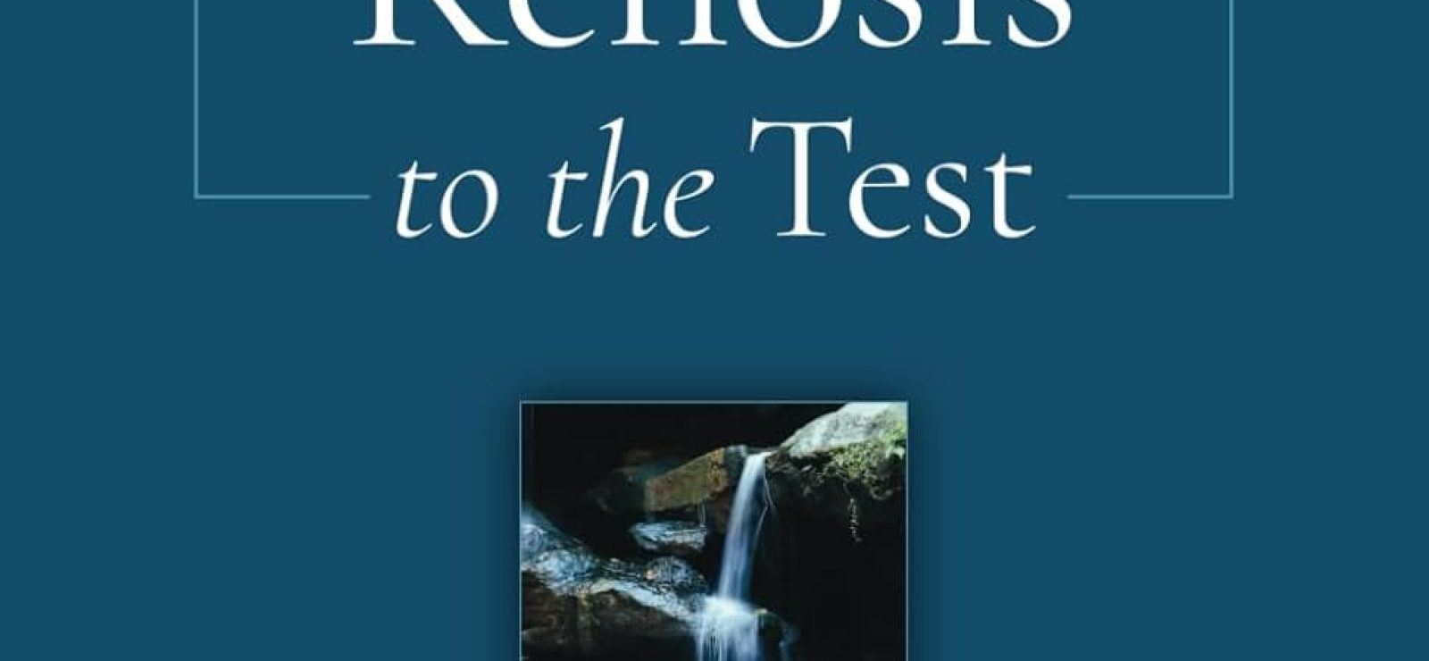 Putting Essential Kenosis to the Test: Applying the Wesleyan Quadrilateral by John Wesley Dally