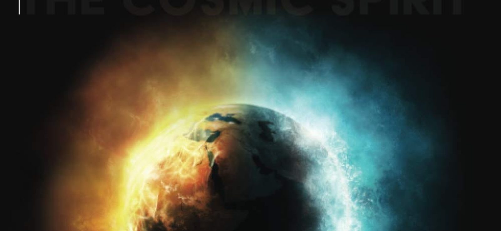 The Cosmic Spirit Awakenings at the Heart of All Religions, the Earth, and the Multiverse