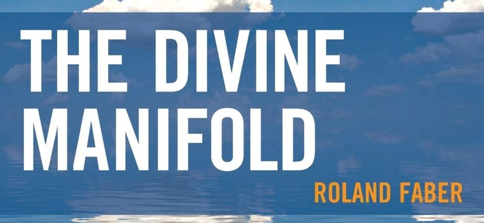 The Divine Manifold