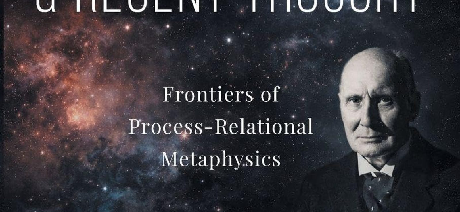 Whitehead and Recent Thought: Frontiers of Process-Relational Metaphysics by Andrew M. Davis