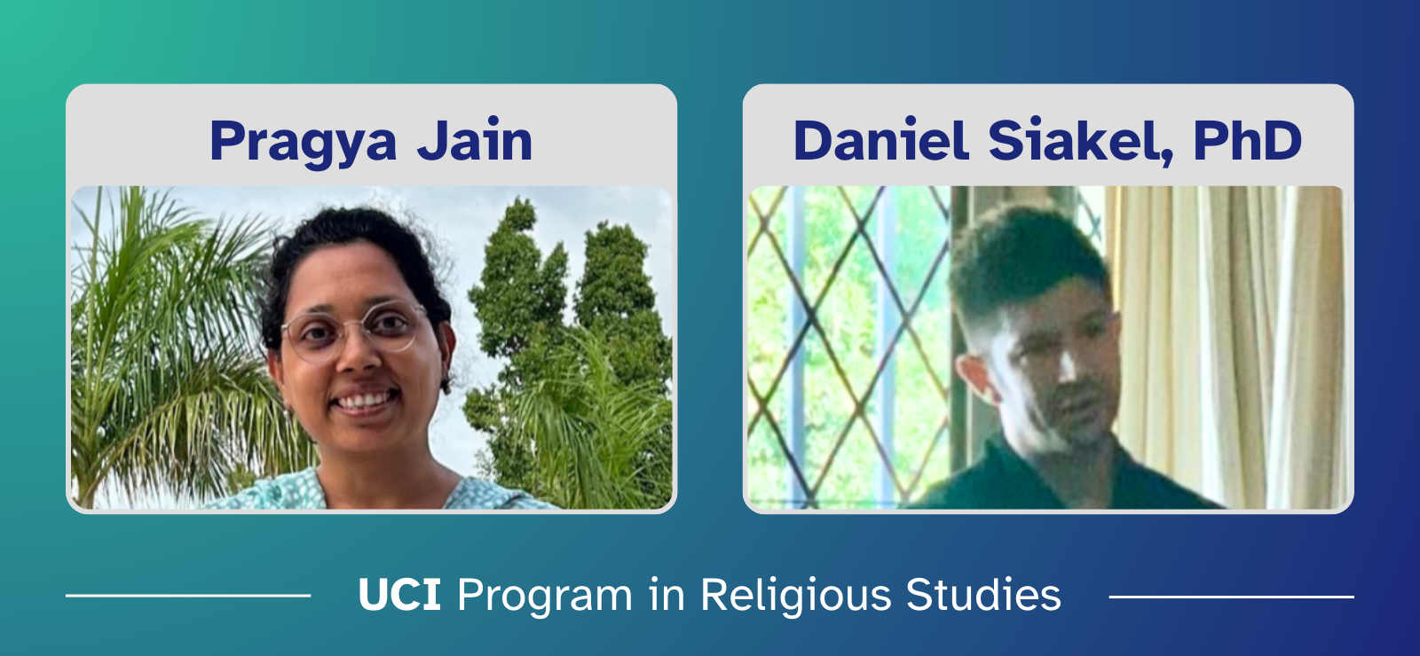 Winners of 2024-2025 UCI Process Studies & South Asia Fellowship (2)